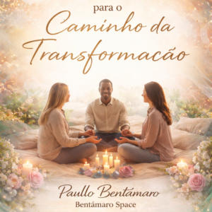 O Caminho da Transformação